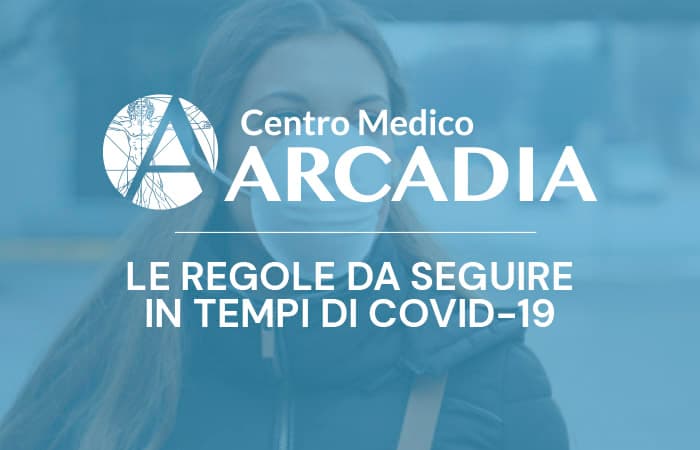 Le regole da seguire in tempi di Covid-19